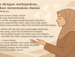 Hanya dengan Melepaskan, Kau akan Menemukan Damai