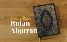 Ramadhan dan Al-Qur’an sebagai Kurikulum Kehidupan