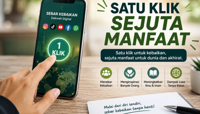 Dakwah - digital - satu - klik - sejuta - manfaat 