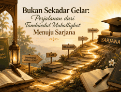Bukan Sekadar Gelar: Perjalanan dari Tamhiedul Muballighot Menuju Sarjana