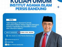 Sodik Mujahid di IAI PERSIS Bandung: Umat Tak Akan Menembus Ketertinggalan Tanpa ‘Sulthan’